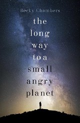 book cover of The Long Way to a Small Angry Planet